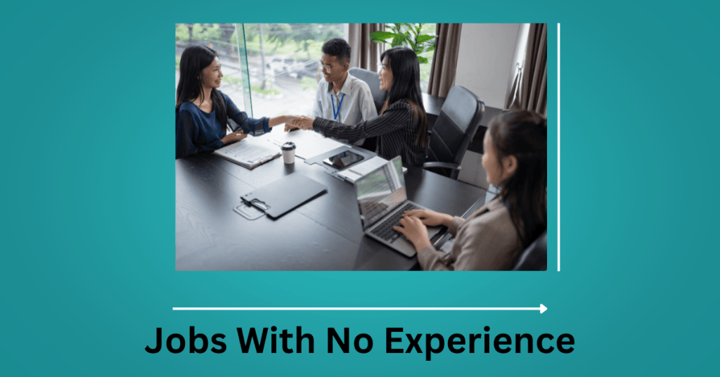 অভিজ্ঞতা ছাড়া চাকরি ২০২৫ | Jobs With No Experience